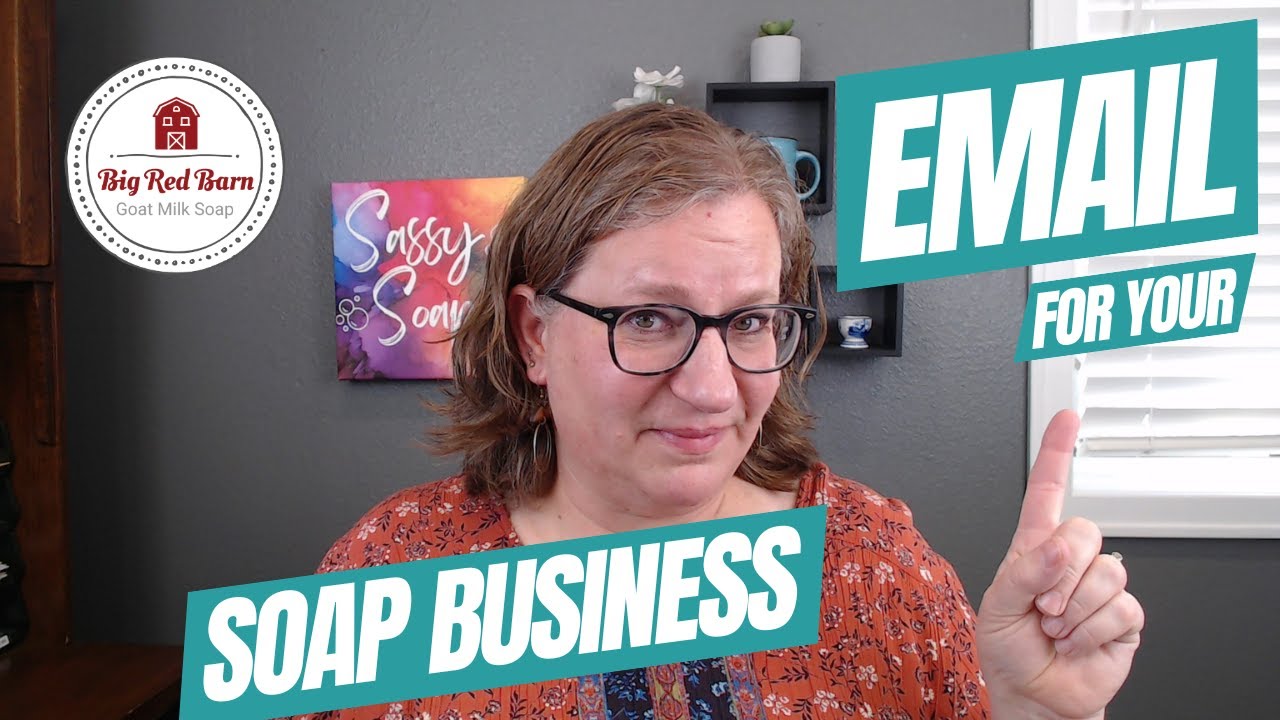 Why you need EMAIL in your Soap Business!