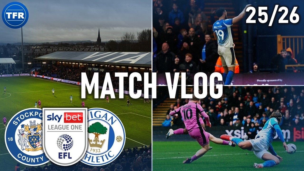 COUNTY WIN IN 6 GOAL THRILLER! WIGAN SEE RED TWICE! STOCKPORT COUNTY vs WIGAN ATHLETIC | MATCH VLOG