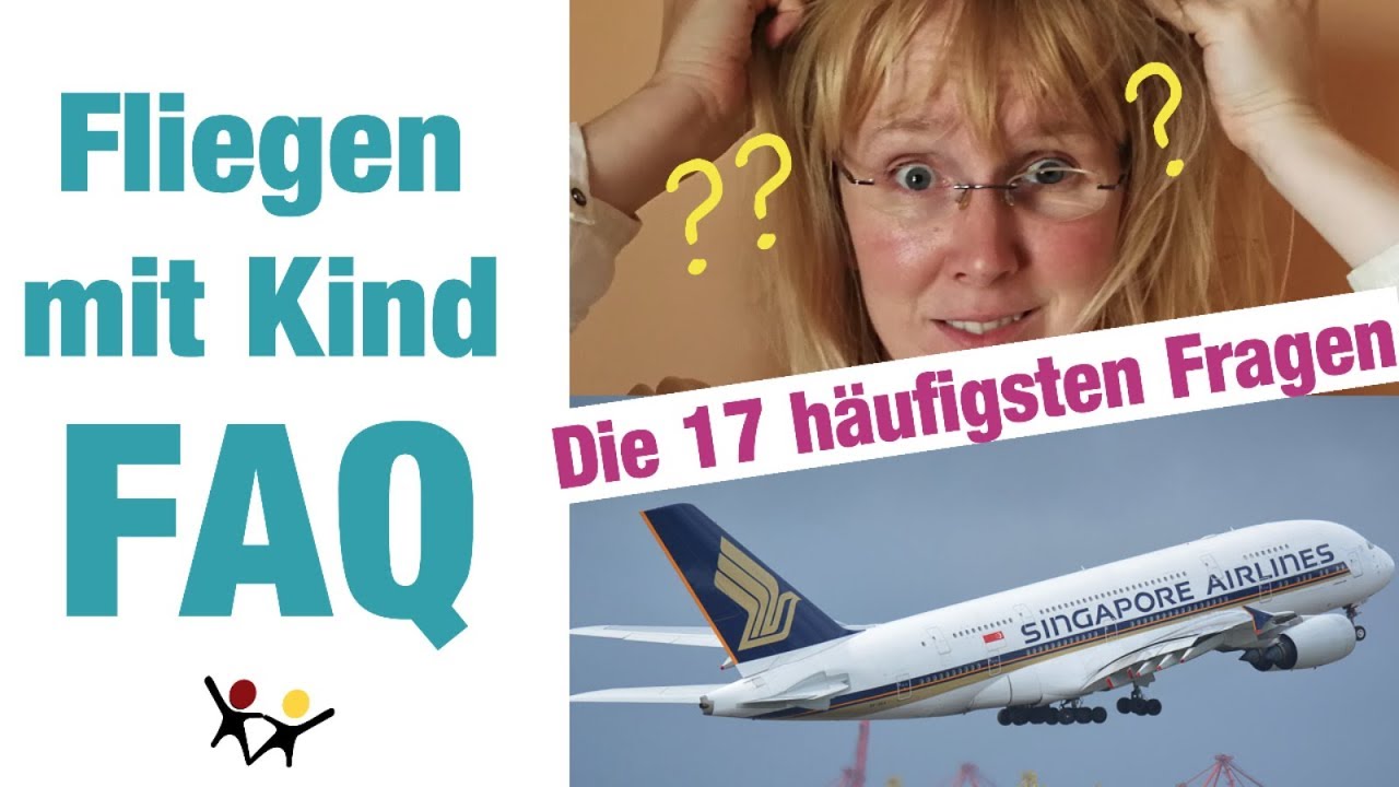 Fliegen mit Baby | Was beachten | Fliegen mit Kind | Tipps und Erfahrungen | Kleinkind Flugzeug