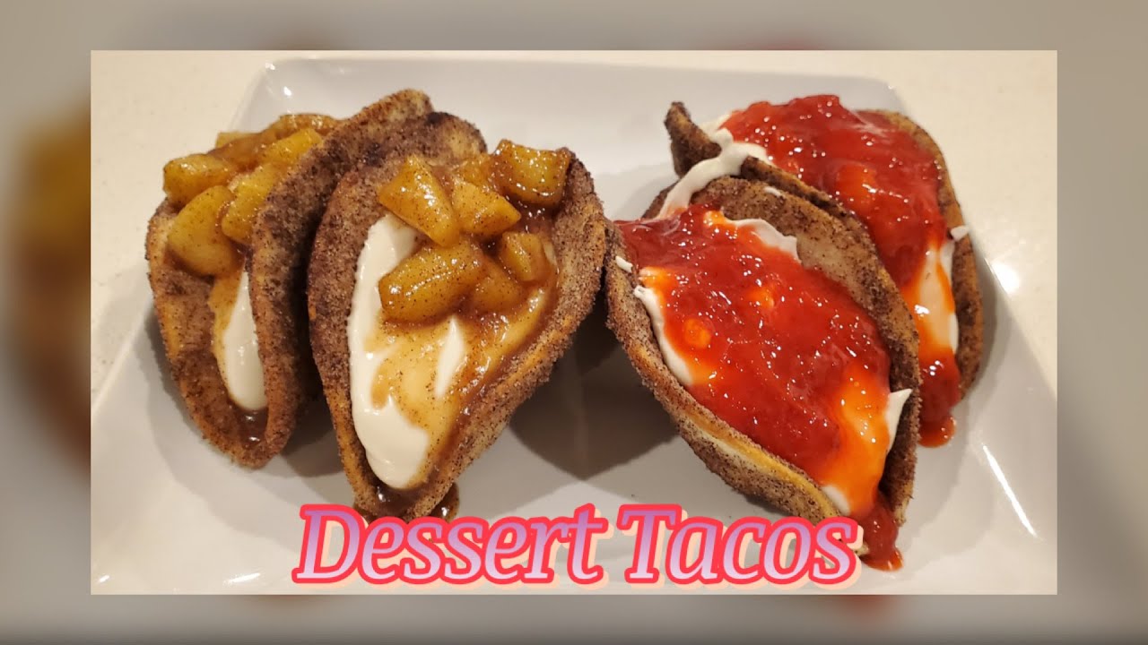 Dessert Tacos - Apple and Strawberry Cheesecake Tacos