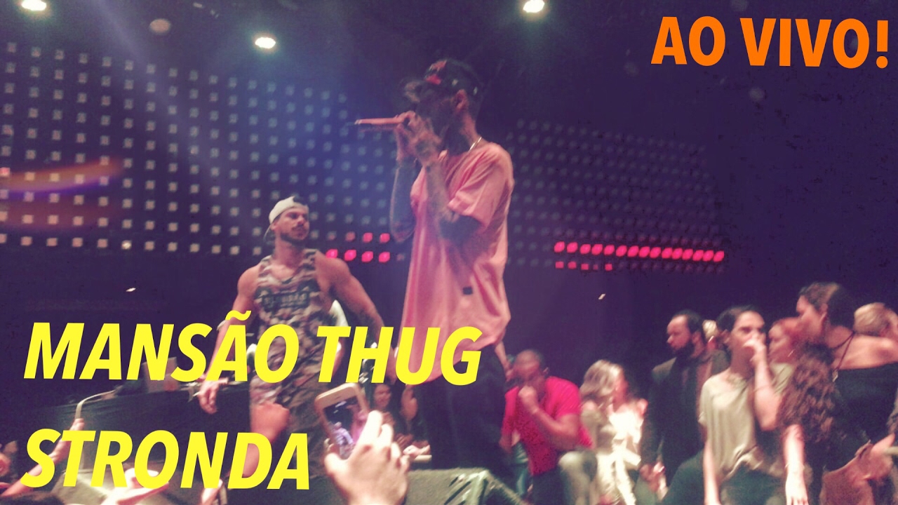 Mansão Thug Stronda - Bonde da Stronda - AO VIVO
