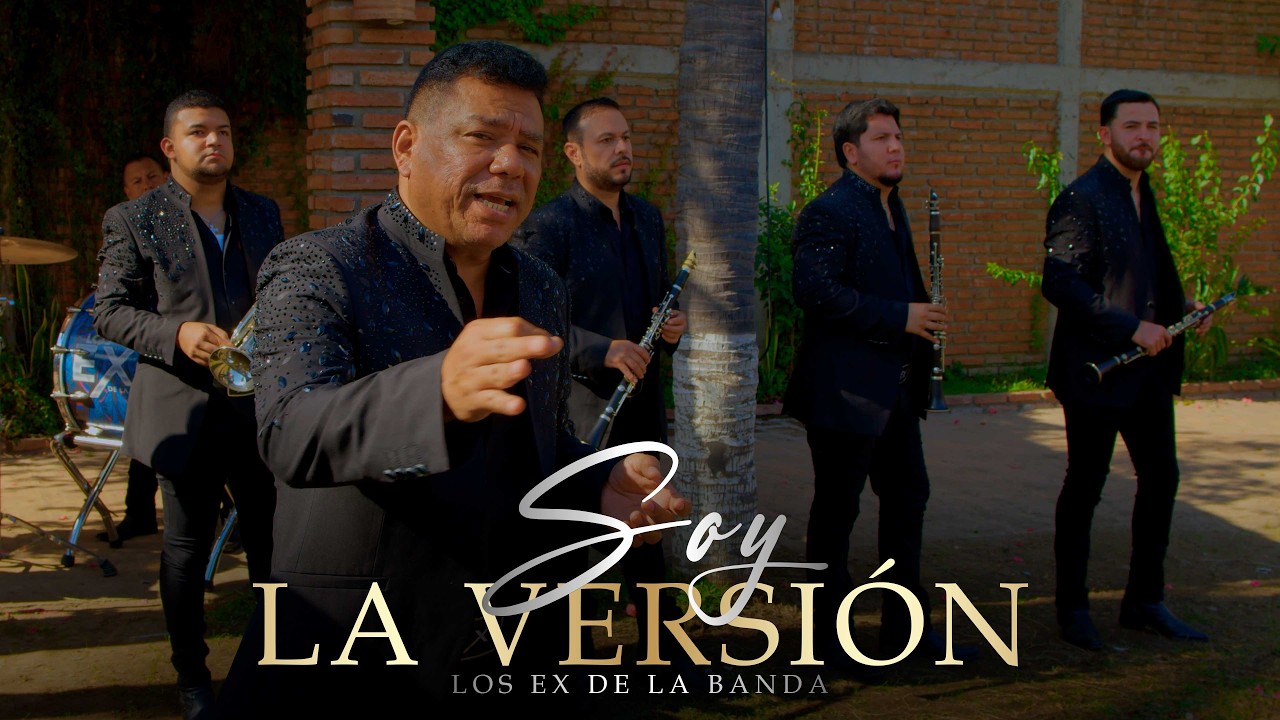 Soy La Versión - Los Ex De La Banda