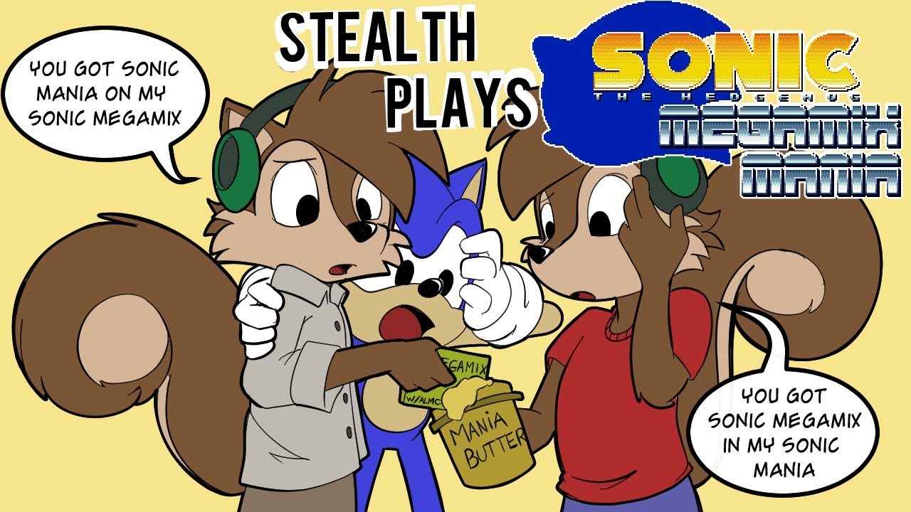 Stealth Plays Sonic Megamix Mania