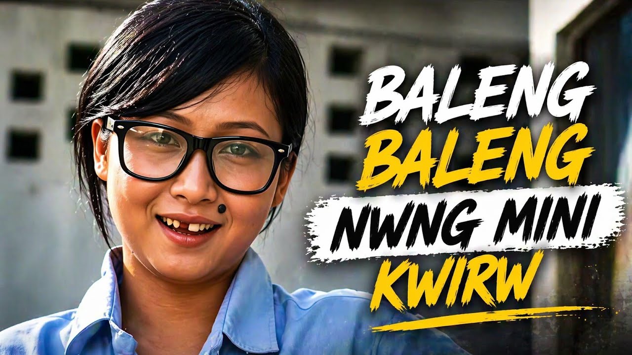Baleng Baleng Nwng (BODO x MANIPURI MIX VIDEO SONG)
