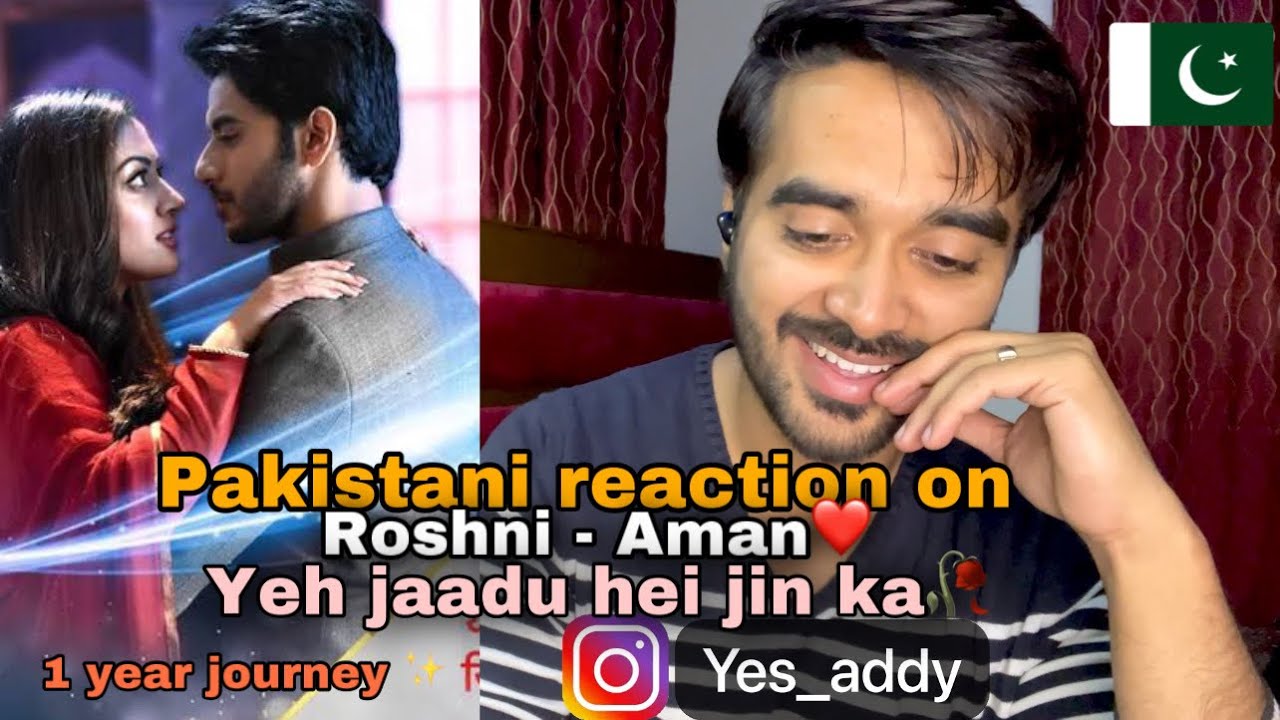 Pakistani reaction on Roshan journey | Roshni - Aman | yeh jaadu hei jinn ka | YesAddy reaction |