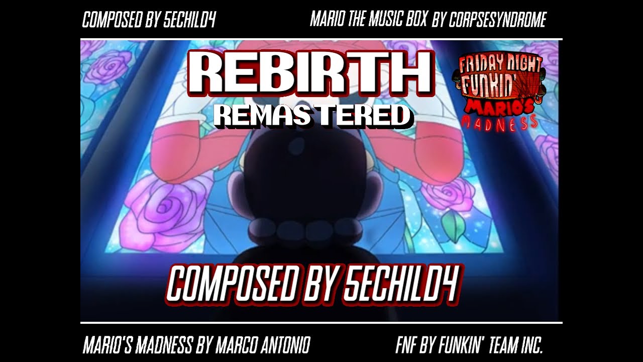 REBIRTH: REMASTERED (Rebirth V2) - (Mario's Madness UST)