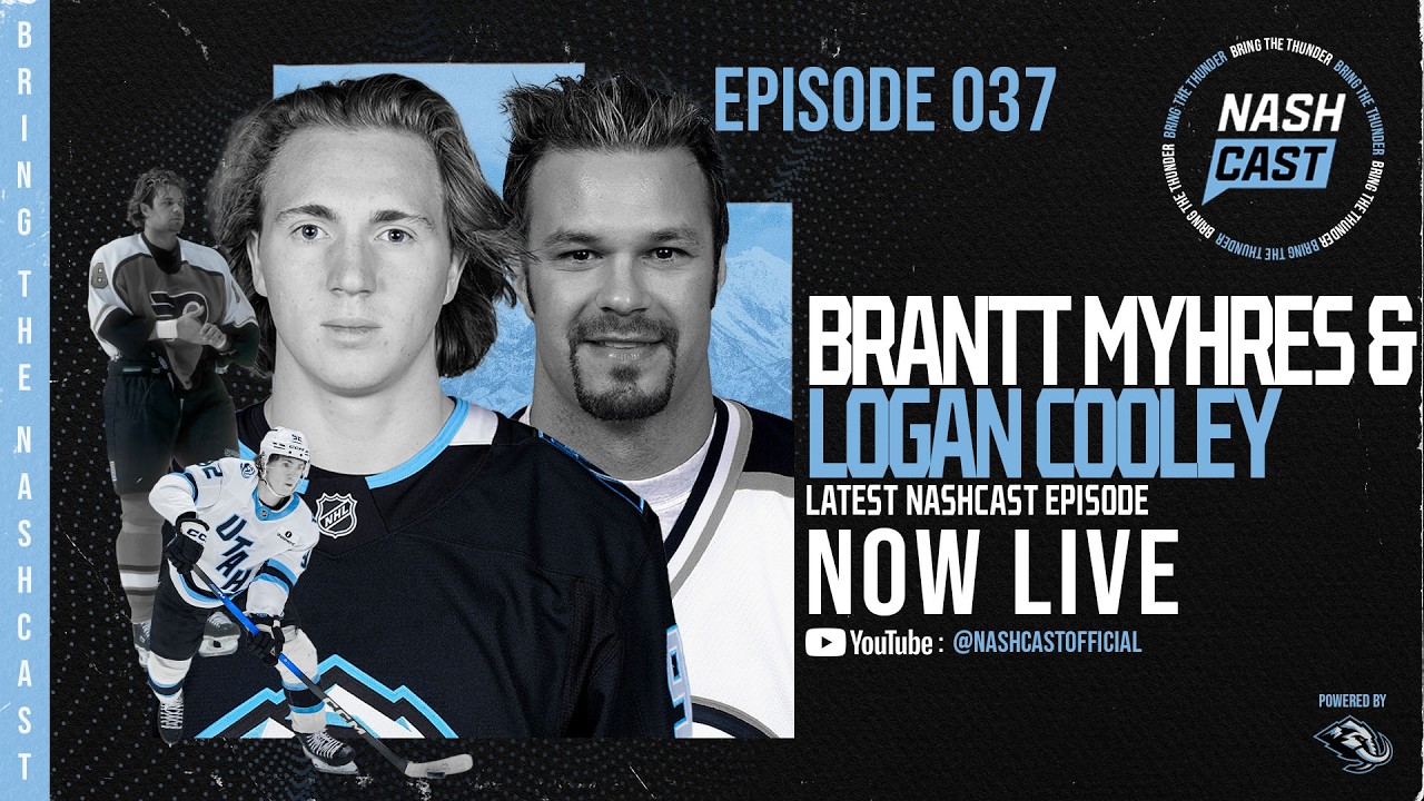 🔥 NASHCAST EP037: Logan Cooley & Brantt Myhres “Bring the NashCast” 🔥
