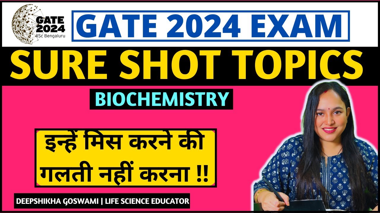 Sure shot topics For GATE '24 Exam | Biochemistry | Extremely important Topics #sureshotseries #gate