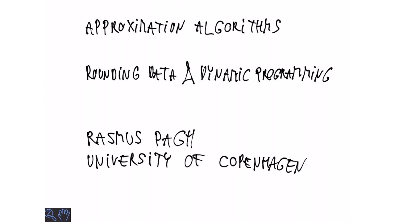 Lecture 02: Rounding data and dynamic programming