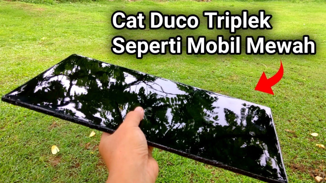 Cara cat duco triplek/multiplek tanpa dempul dan poles hasilnya mengkilap seperti mobil mewah