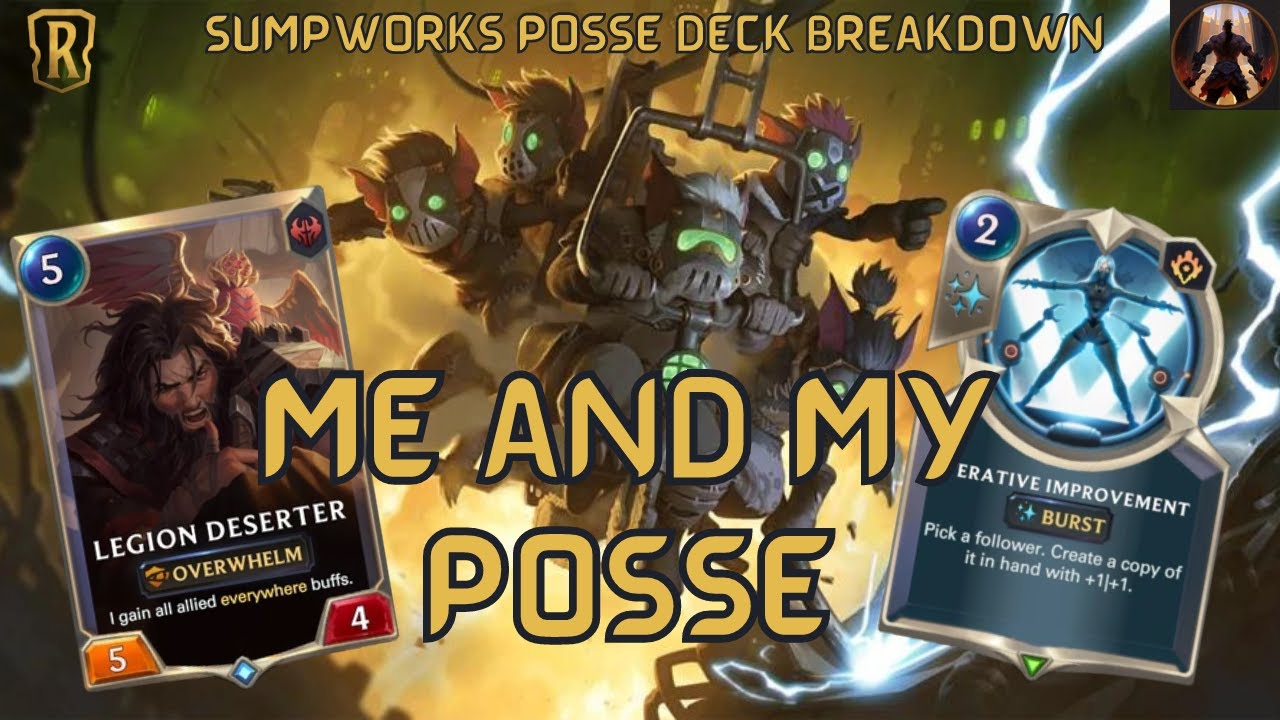 The Sumpworks Posse Recruit A New Member | Deck Breakdown & Gameplay | Legends of Runeterra