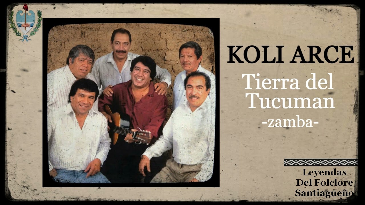 Tierra del Tucumán - Koli Arce (Zamba de Leónidas Corvalán)