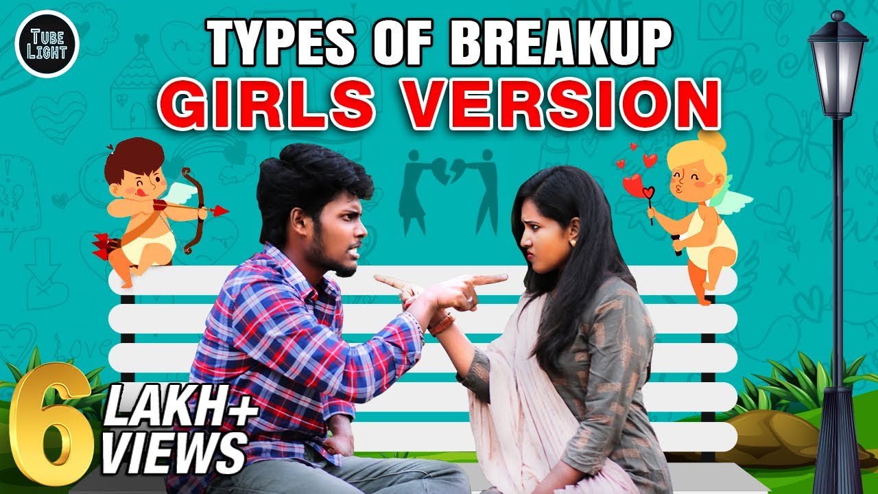 Breakup Attagasangal | Lover Sothanaigal | Valentine's Day Special Video | Tube Light