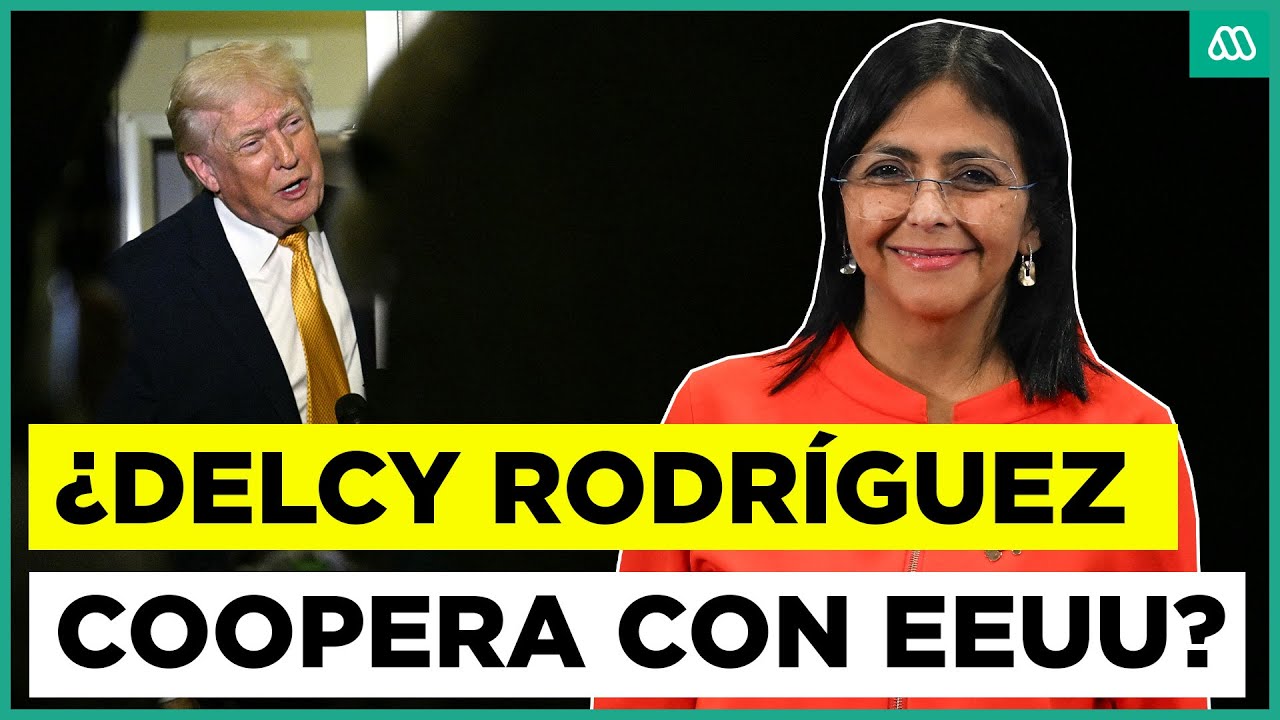 Donald Trump afirma que Delcy Rodríguez está cooperando con Estados Unidos