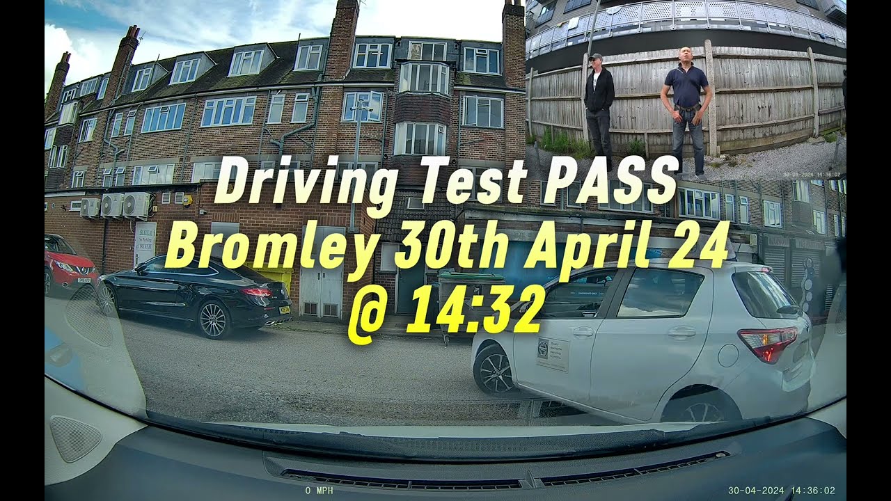 Driving Test PASS Bromley 30th April 2024 @ 14:32