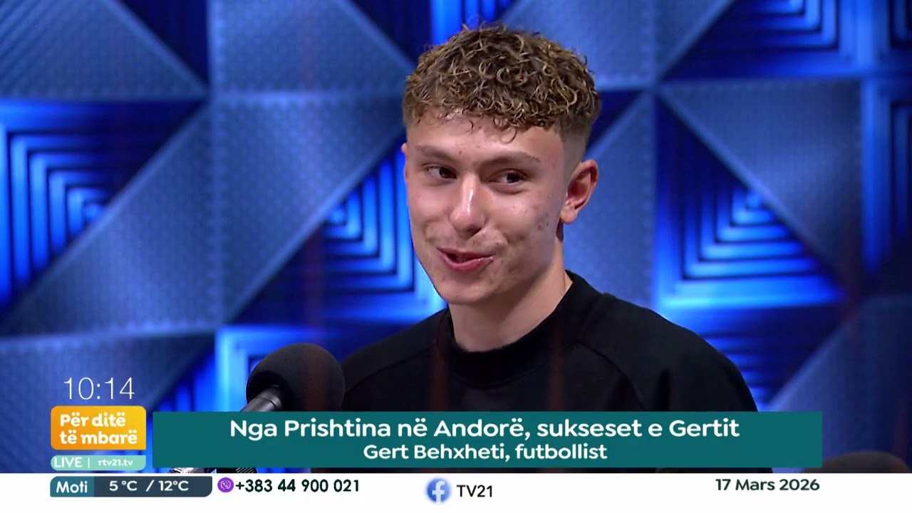 Nga Prishtina në Andorë, sukseset e Gertit Gert Behxheti, futbollist 17.03.2026