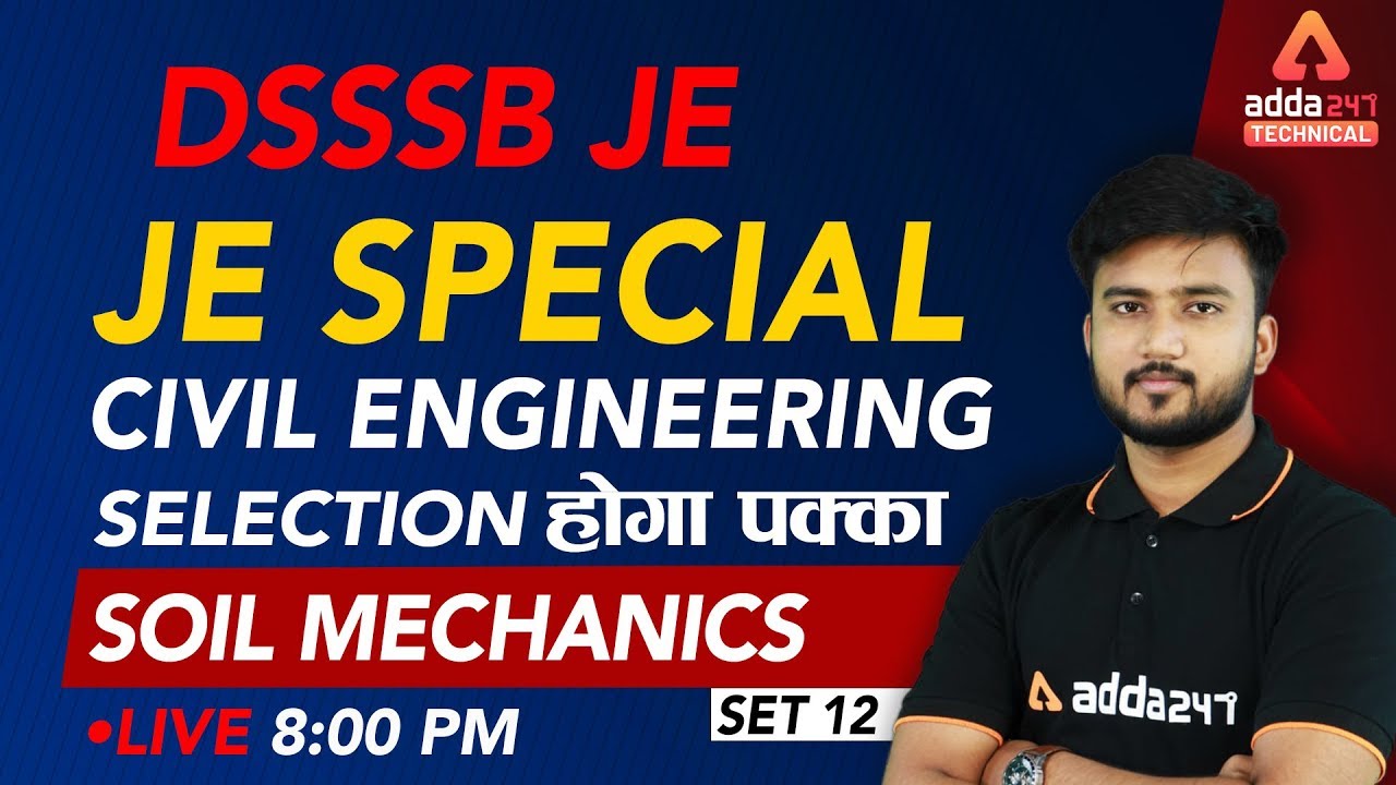 JE Special | Soil Mechanics (Set 12) | UPSSSC JE/ DSSSB JE & All Exams | Civil Engineering