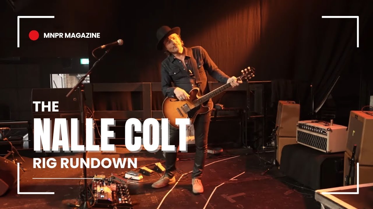 Nalle Colt (Vintage Trouble) &ndash; Guitar Rig Rundown - MNPR Soundcheck