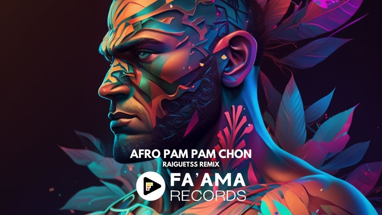 AFRO PAM PAM CHON (RAIGUETSS REMIX)