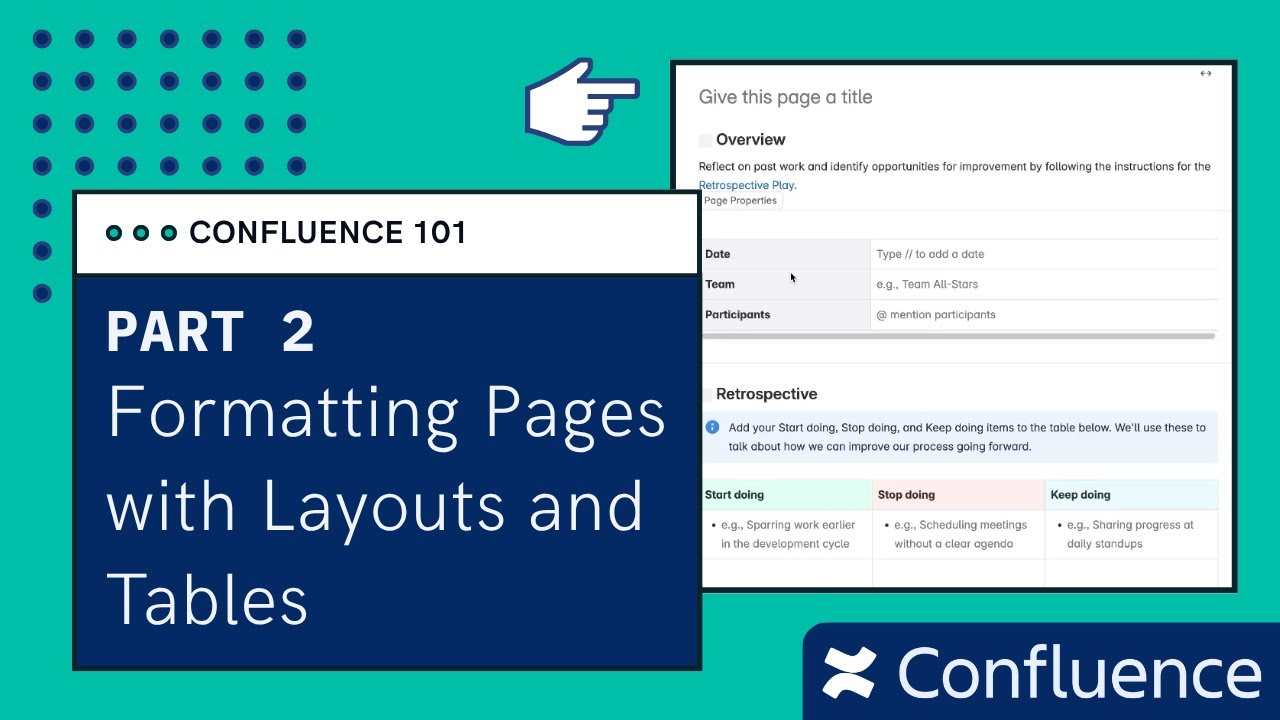 Confluence 101: Formatting Pages with Layouts and Tables (Part 2)