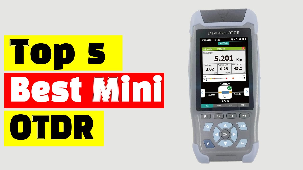 Best OTDR: Top 5 Best Mini OTDR In 2024