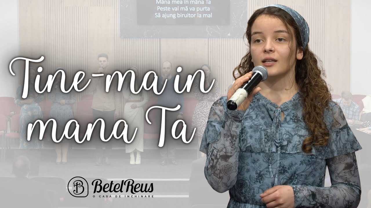 Tine-ma in mana Ta | Tu minuni mai poti sa faci | Betel Reus |