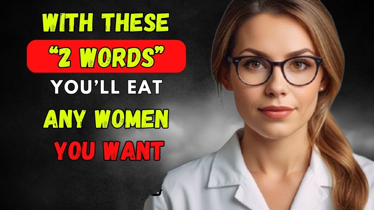 You'll Attract ANY Woman with These 2 MAGIC Words | Women