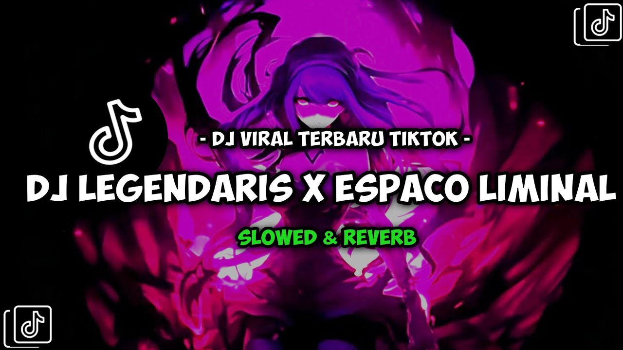DJ LEGENDARIS X ESPAÇO LIMINAL  SOUND JJ BY ZENK (Slowed Reverb) DJ VIRAL TIKTOK TERBARU 