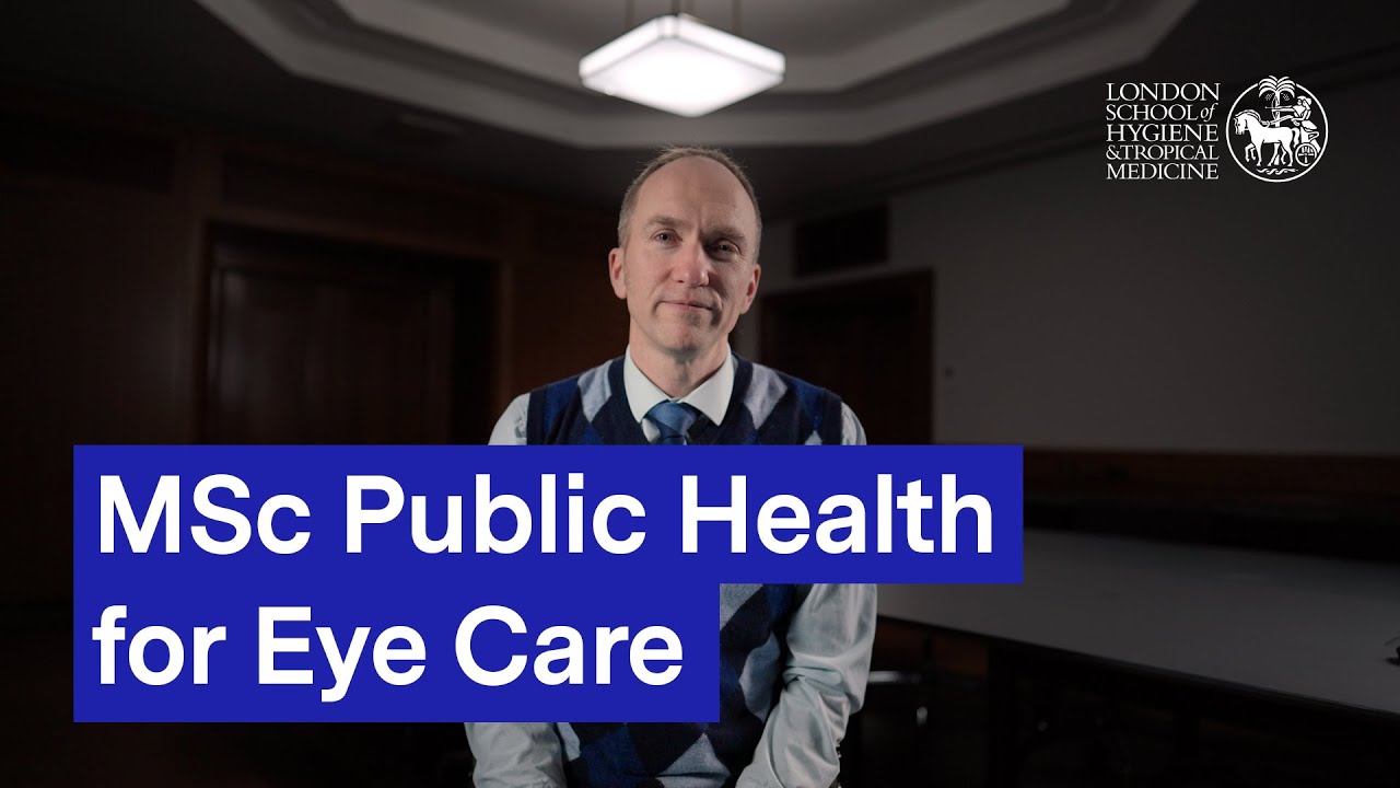 MSc Public Health for Eye Care