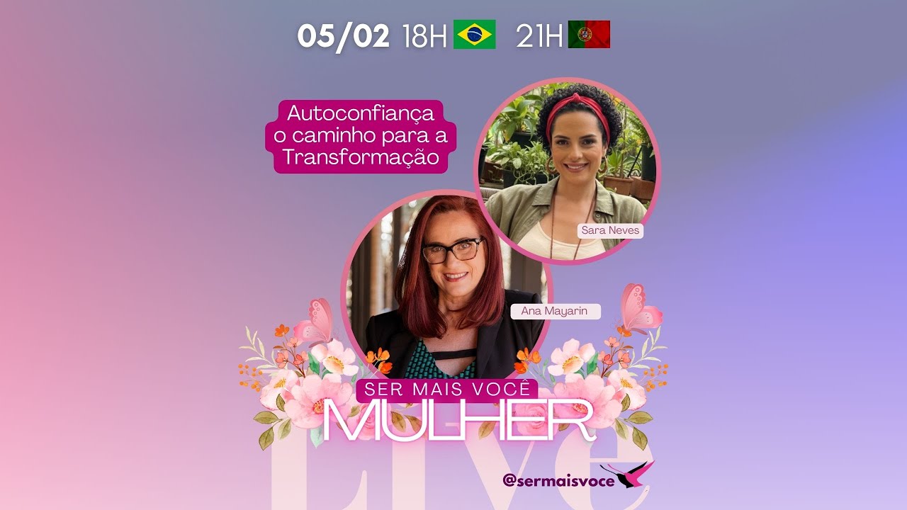 ☮️ AUTOCONFIANÇA, O CAMINHO PARA TANSFORMAÇÃO, com Sara Neves