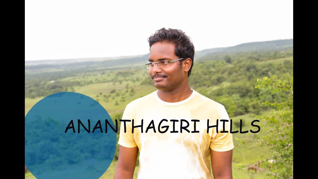 ANANTHAGIRI HILLS  | TREKKING  |TRAVEL VLOG| SD LIFE