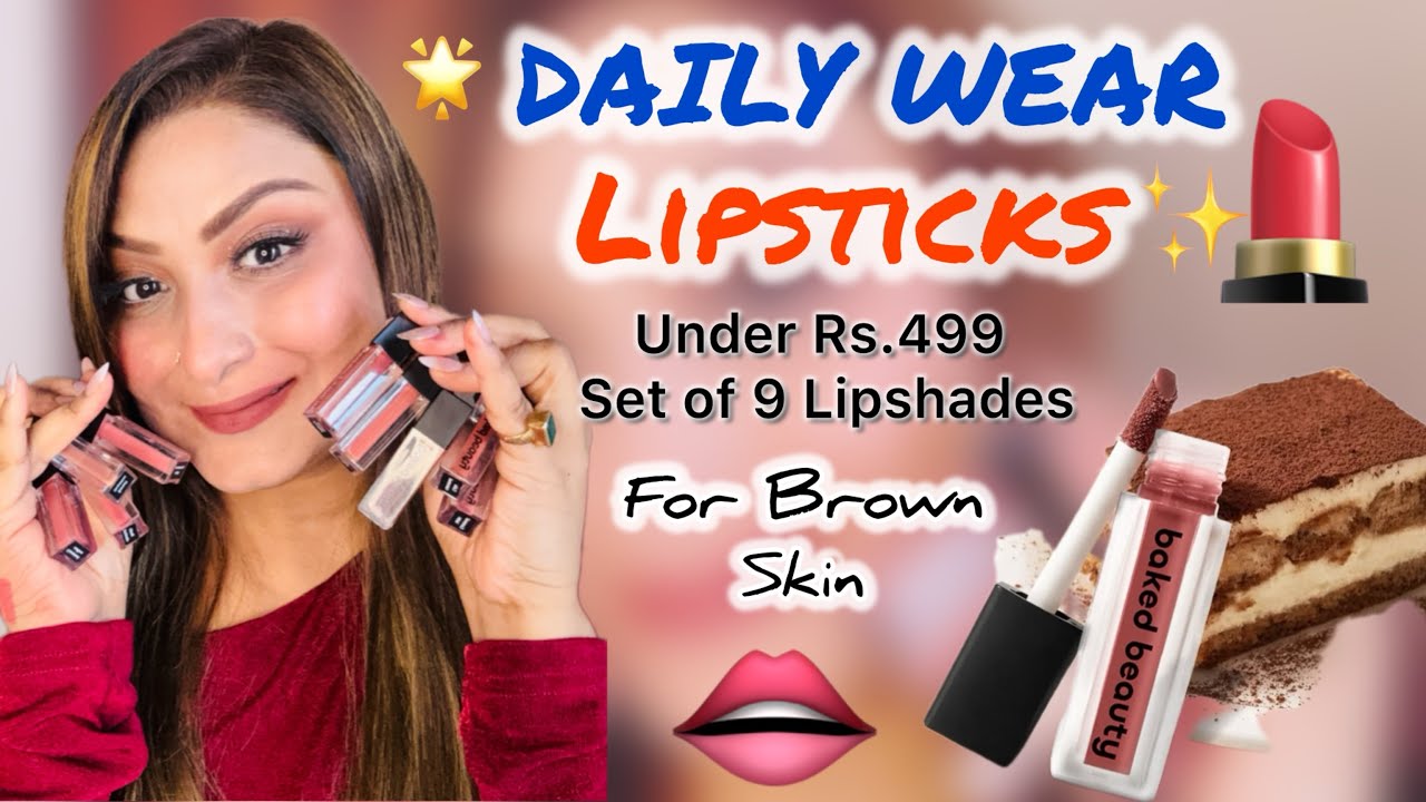 9 Best Brown Nude Lipsticks for Dusky Skin💄💋 || Pallete under ₹450 Only !!