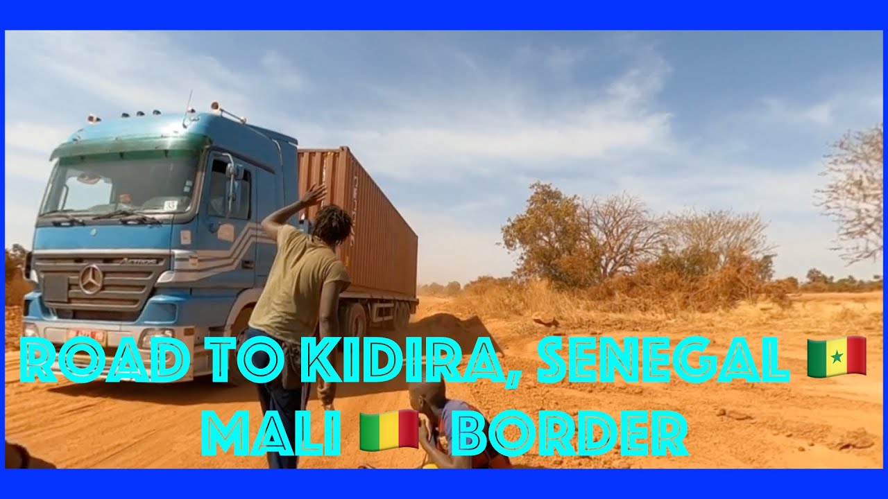 Africa Journey Ep 97 Road Trip, To Kidira, Senegal 🇸🇳 Mali 🇲🇱 Border