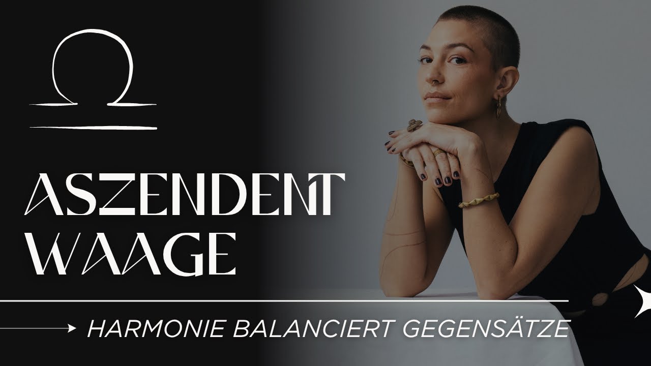 Aszendent Waage: Charmant, ästhetisch & verbindend - du gleichst aus, was andere in Unruhe bringt