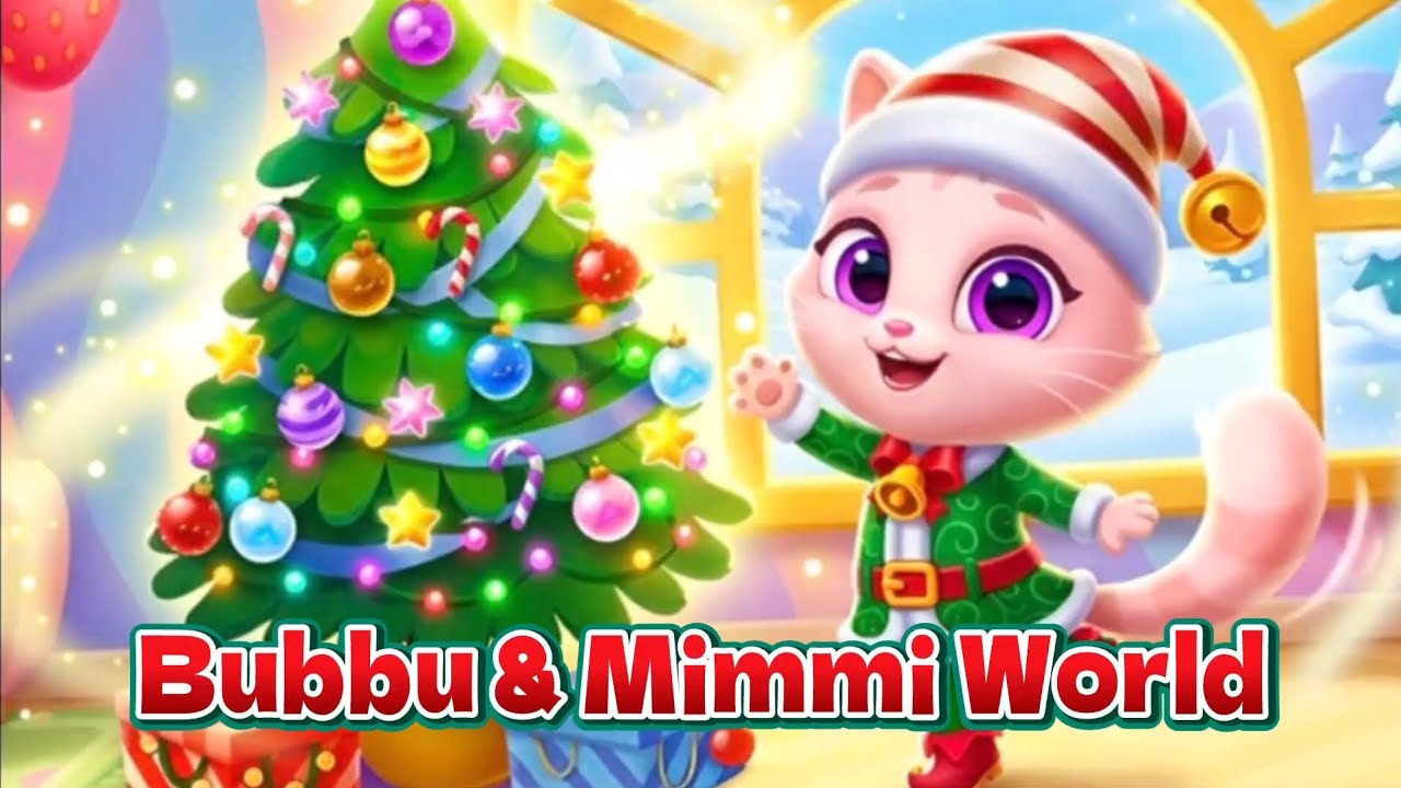 Bubbu & Mimmi World / 🎄😺⛄Christmas Event