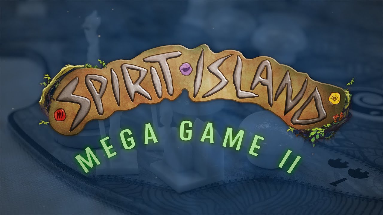 Spirit Island Mega Game II Recap