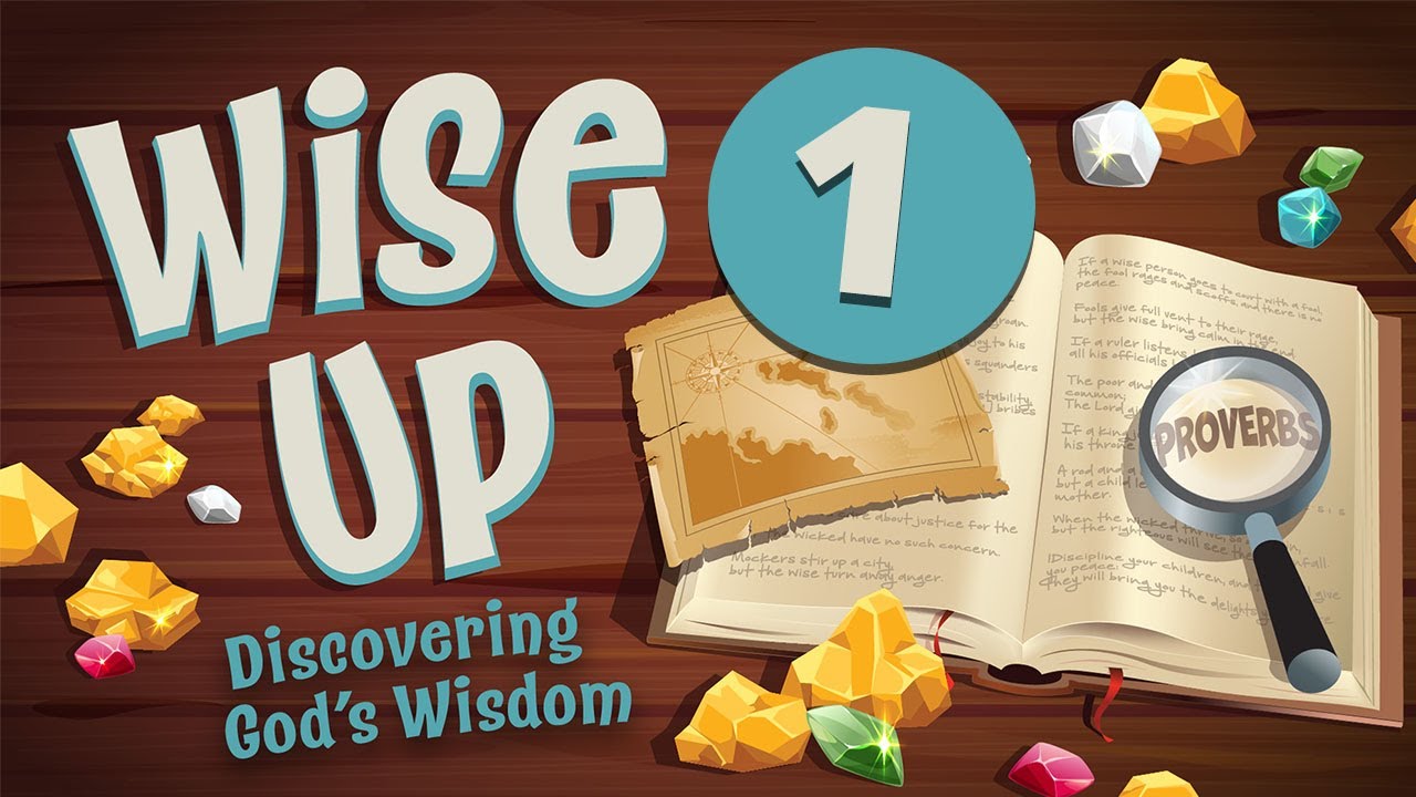 Wise Up!  1 | Wisdom Comes from God | VBS Alternative
