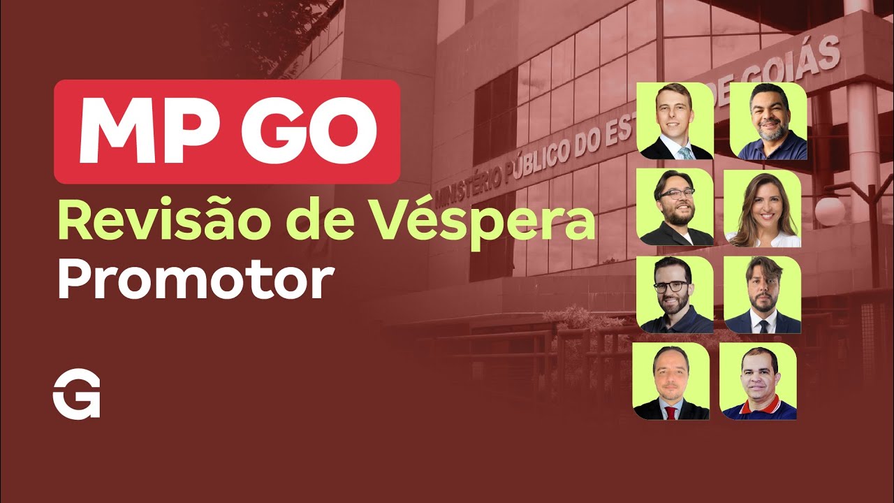 Concurso MP GO | Revisão de Véspera: Promotor