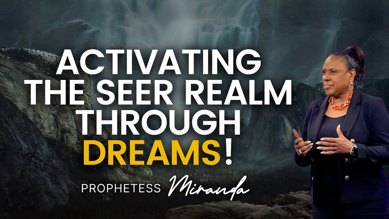 Activating The Seers Realm Through Dreams! |Prophetess Miranda | Nabi' Healing Center Church