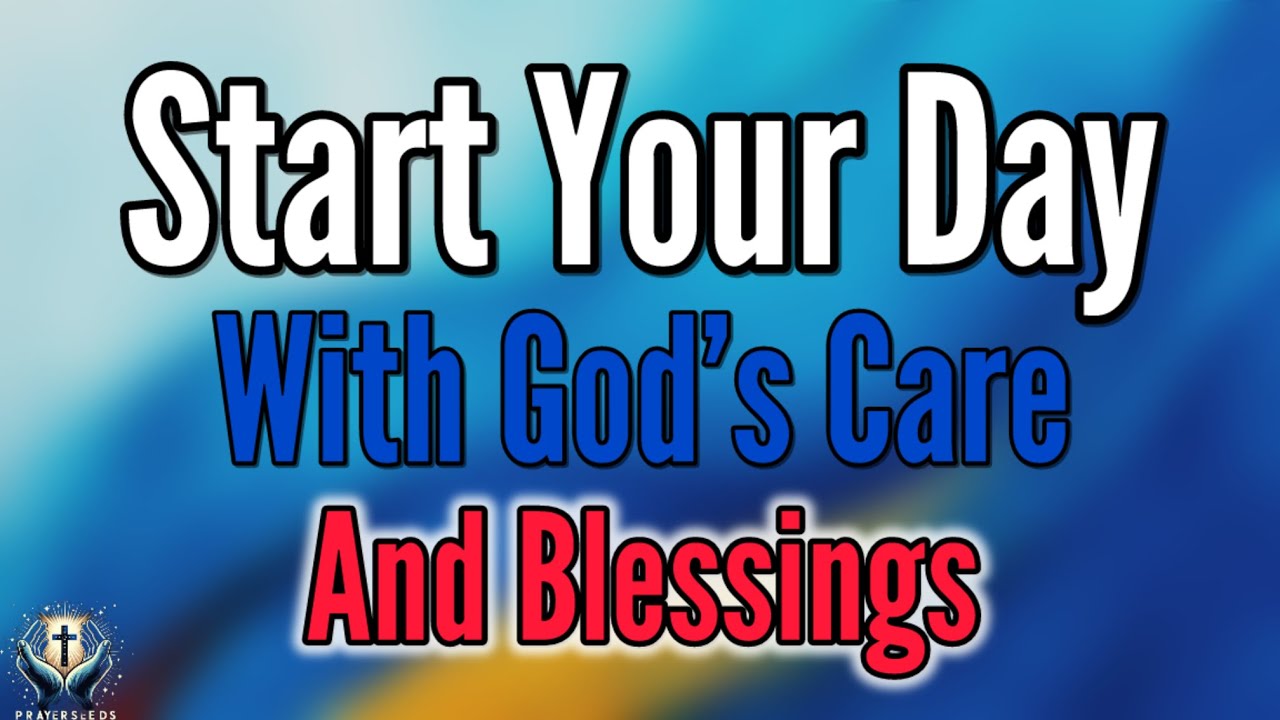 Утренняя молитва, благословенная для начала дня с Богом | Отец, защити меня Своей заботой и благо...