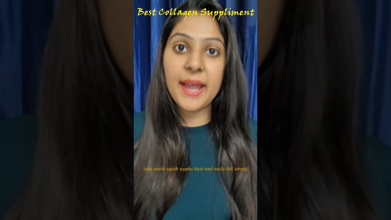 Best  Collagen Supplement recommendation 