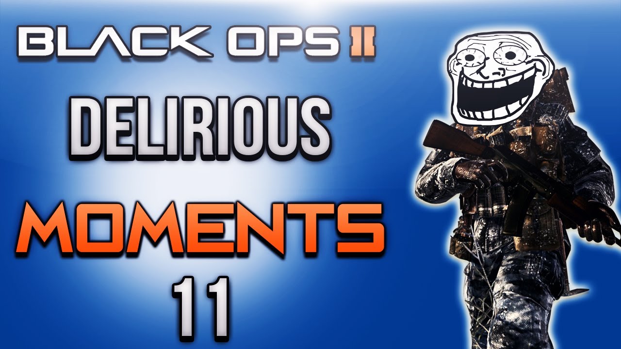 Black Ops 2 Delirious Moments ep.11 (Loud Game Chat)