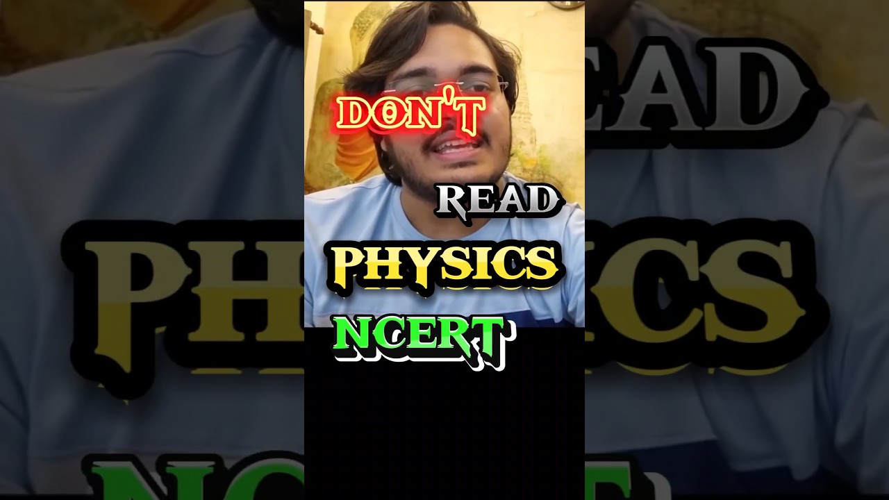 Don't Read Physics NCERT | Do this instead For 180/180 in NEET  Physics⏭️Notes + NCERT + Q Practice