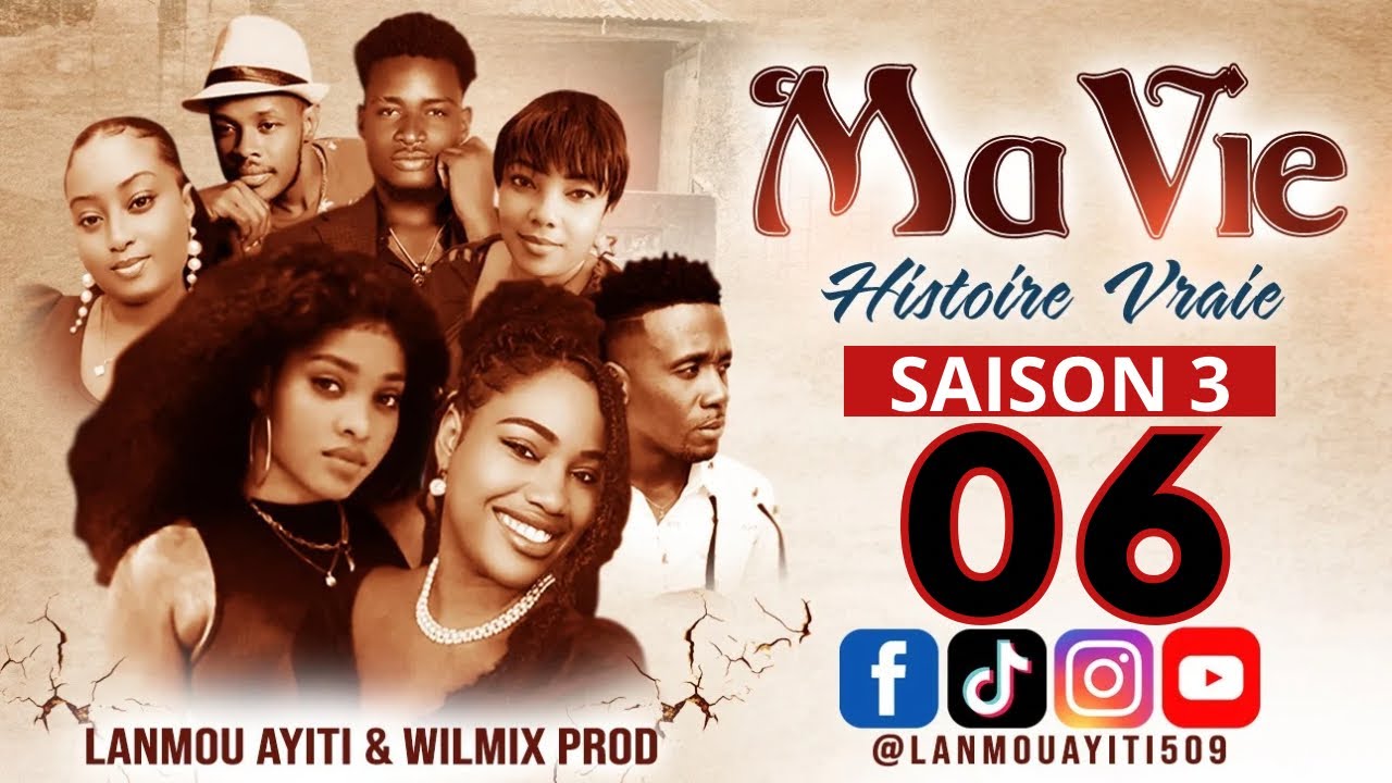 MA VIE PART 6 SAISON 3 HISTOIRE VRAIE -WILMIX PROD & LANMOU AYITI @wilmixprodoriginal@Keyrajames509 