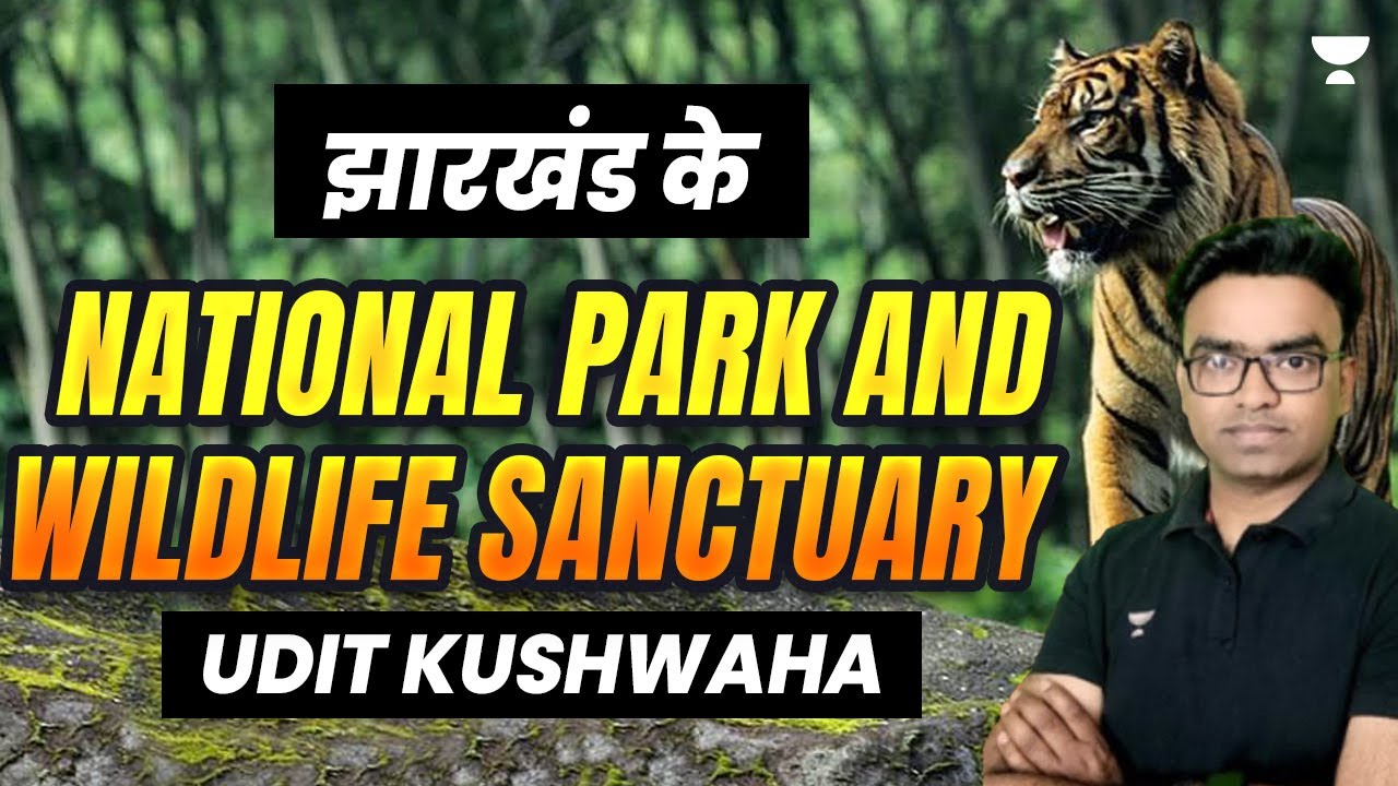 Jharkhand Special | Wildlife Sanctuary and National Park of Jharkhand