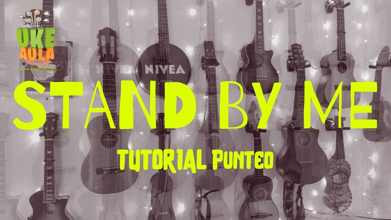 UkeAula | ✅ 'Stand by me' (Ben E. King) Tutorial ukelele