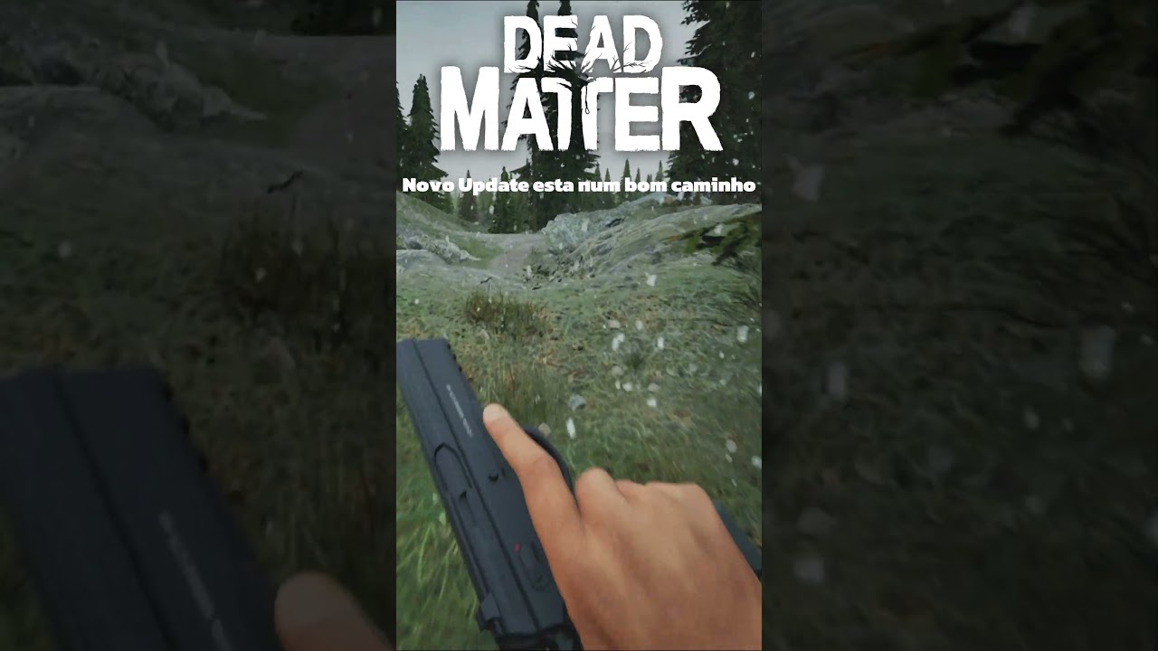 Novo Update esta TOP #deadmatter