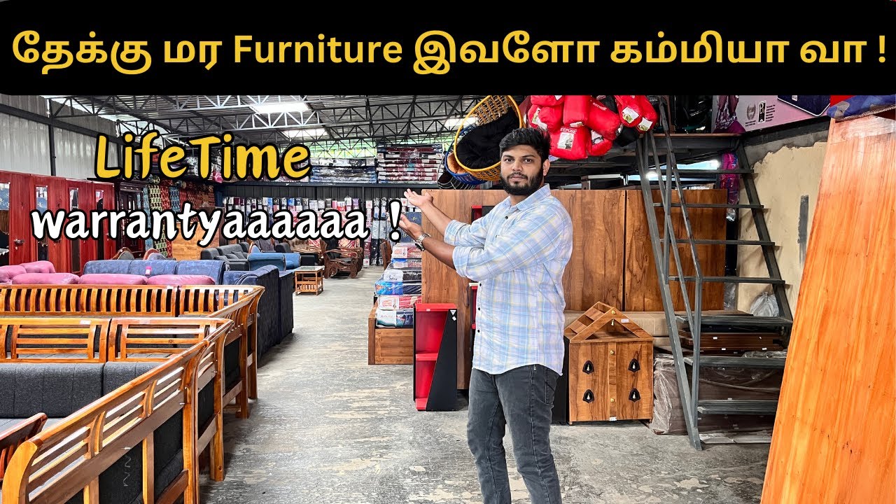 தேக்கு மர ஃபர்னிச்சர் யாரும் தரா முடியதா விலையில் | Cheapest teak Furniture | KAADHAR BHAI VLOGS
