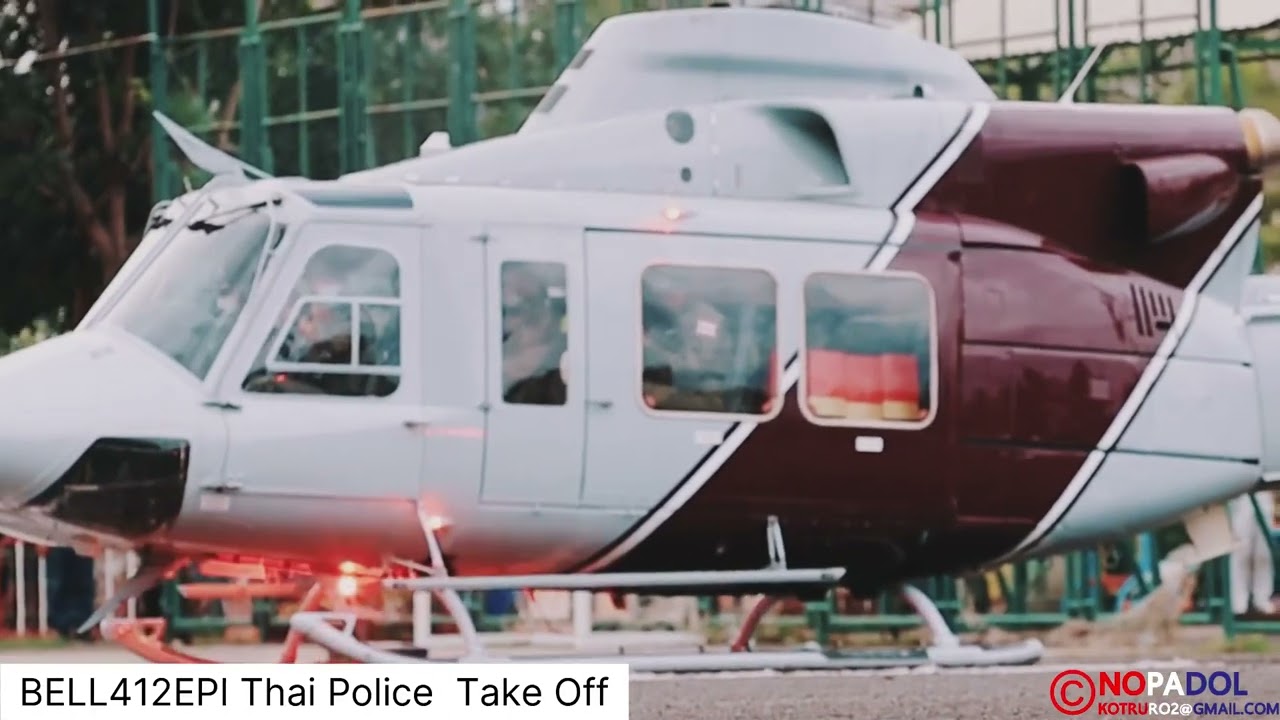 Helicopter  BELL412 EPI Royal Thai Police  …Take Off ..Chokchai 1/8/65