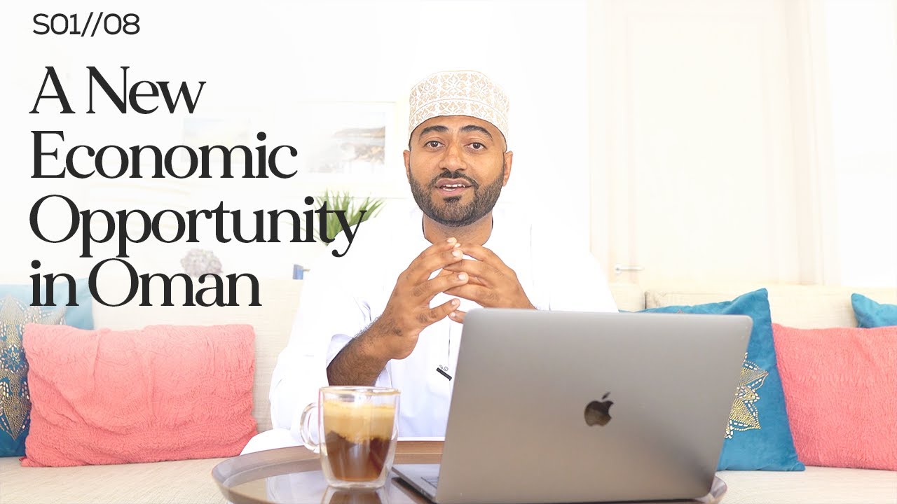 A New Economic Opportunity in Oman